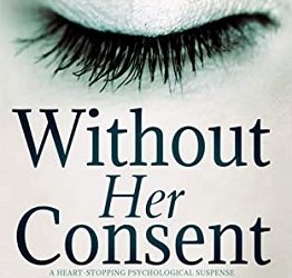 Medical Thriller Reivew Without Her Consent
