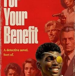 For Your Benefit